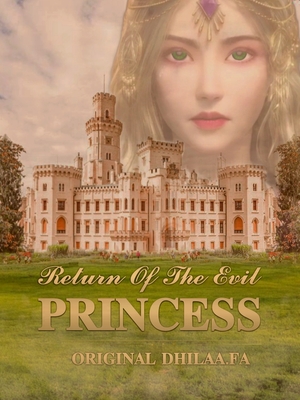 Return Of The Evil Princess