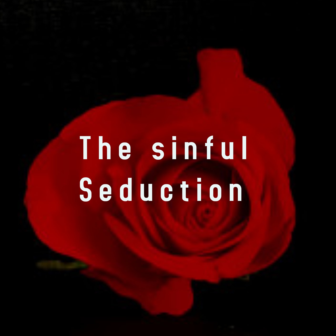 The Sinful Seduction