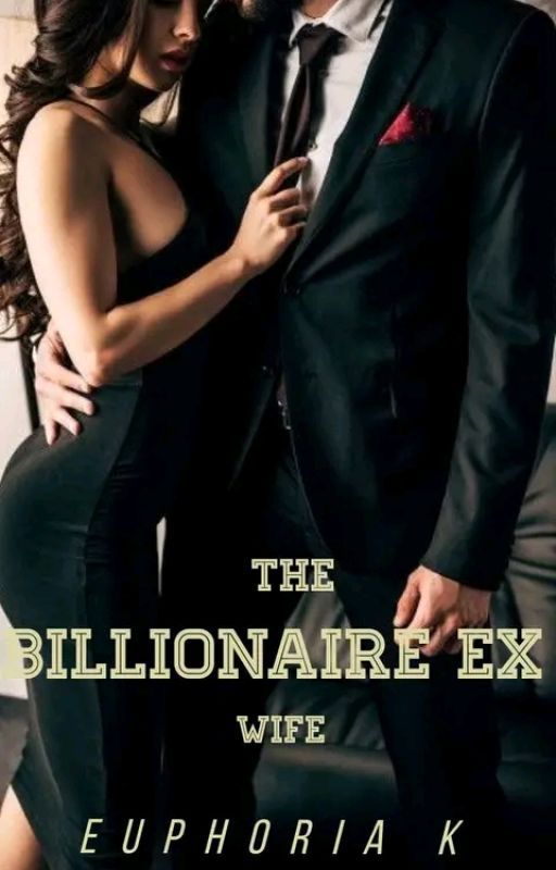 The Billionaire's Ex Wife
