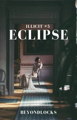 ILLICIT #5 : Eclipse