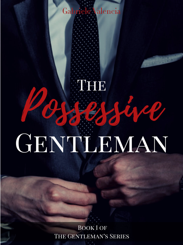 The Possessive Gentleman