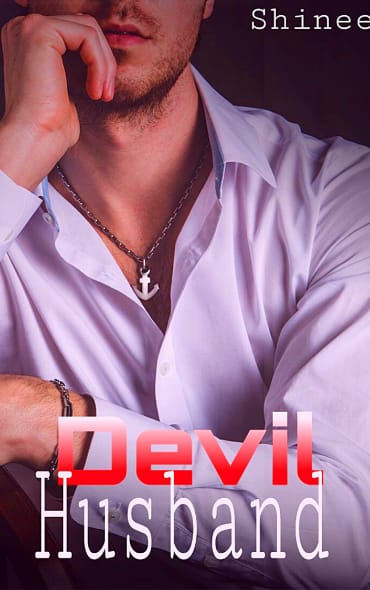 Devil Husband (Istriku Cacat, Istriku Malang)