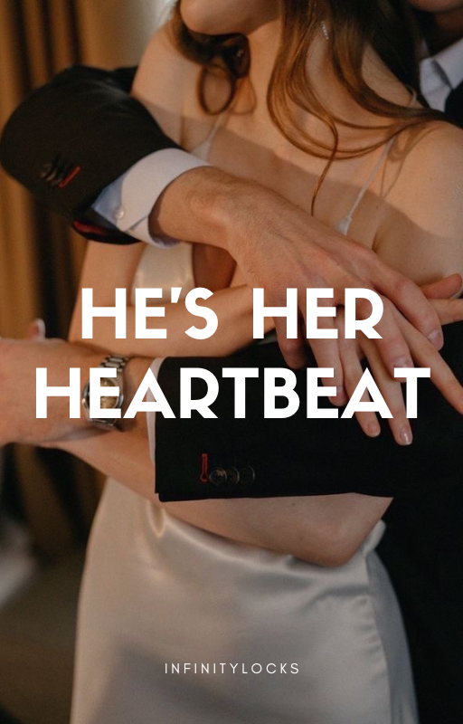He's My Heartbeat