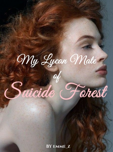 My Lycan Mate of Suicide Forest