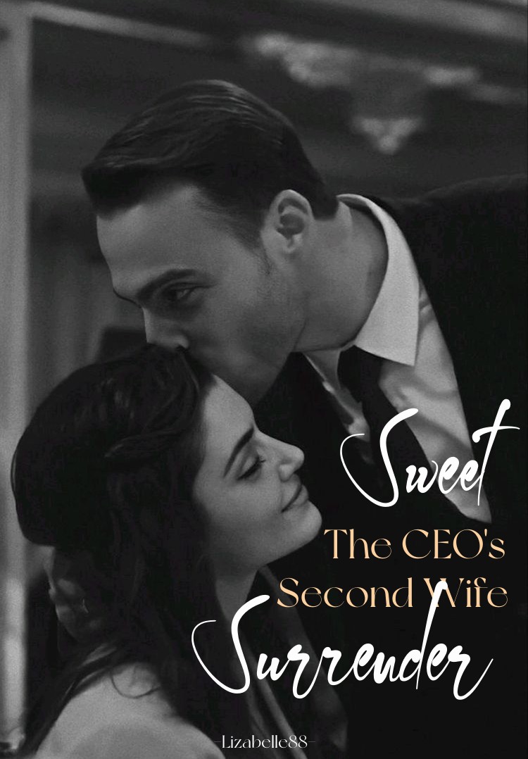 Sweet Surrender: The CEO's Second Wife