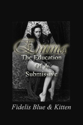 Emma, The Education of a Submissive