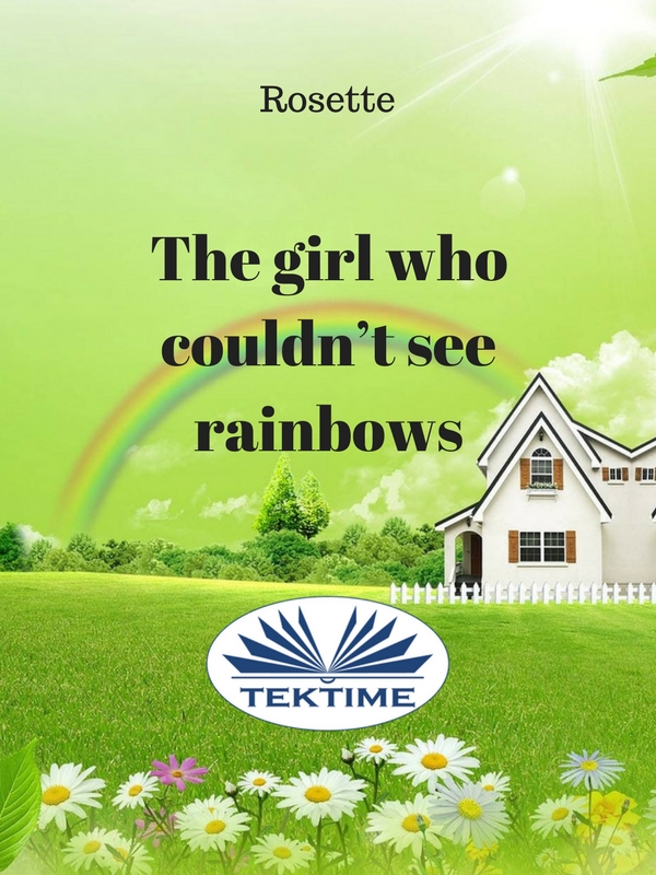 The girl who couldn't see rainbows