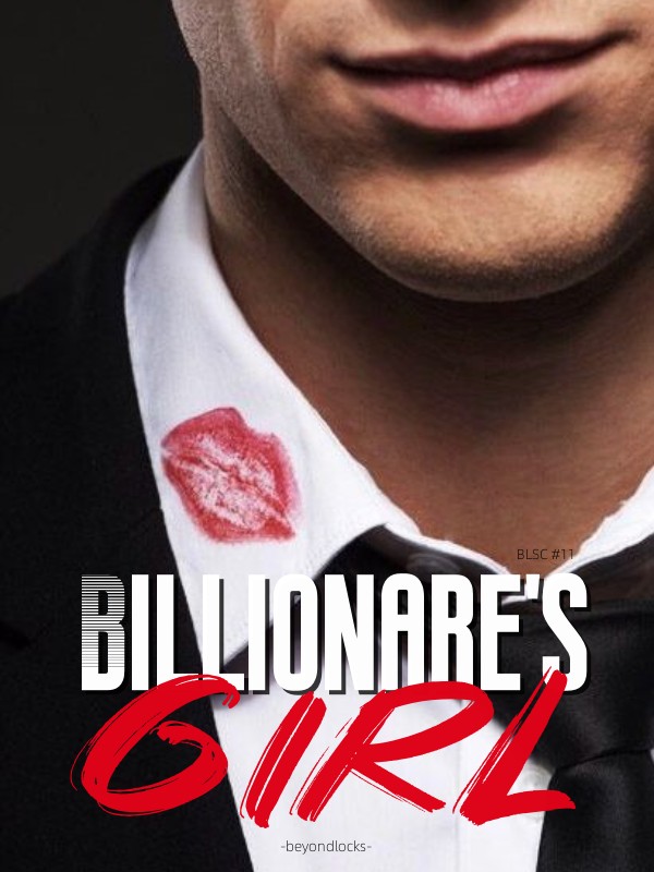 BLSC #11: Billionare's Girl