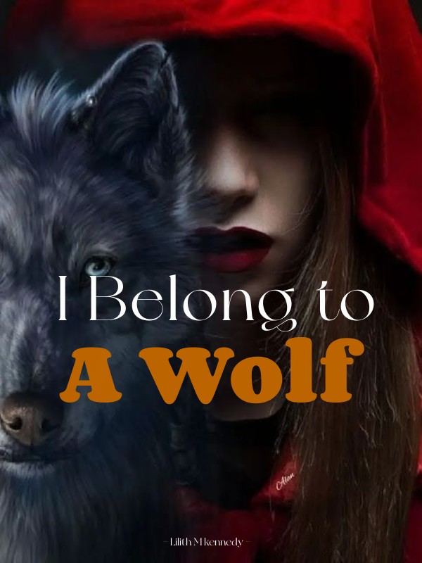 I Belong to a Wolf