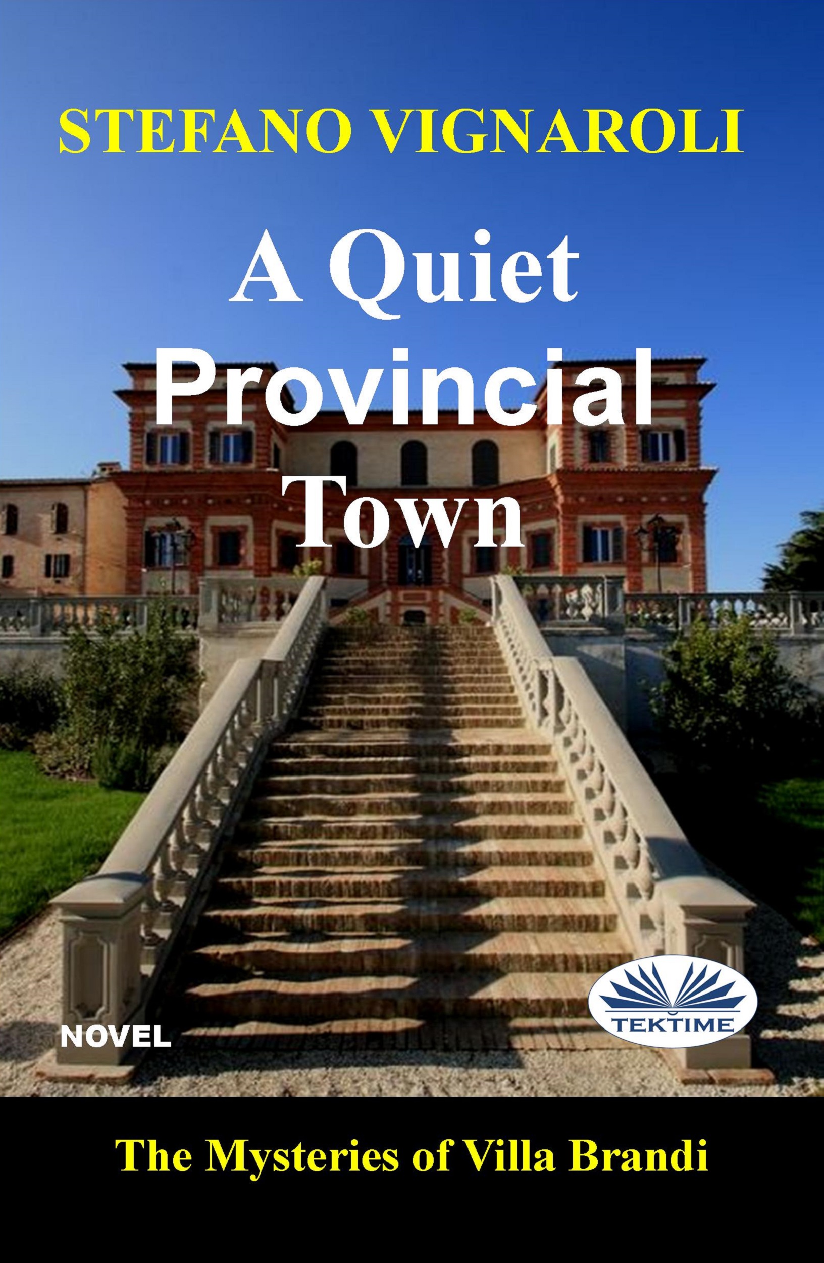 A Quiet Provincial Town-The Mysteries Of Villa Brandi